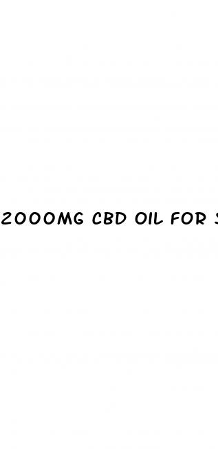 2000mg cbd oil for sleep