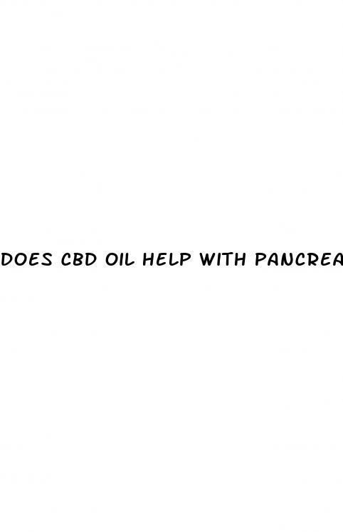 does cbd oil help with pancreatic cancer