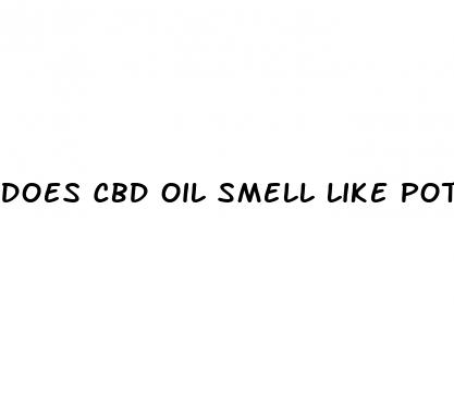does cbd oil smell like pot