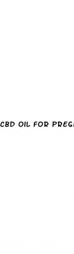 cbd oil for pregnancy
