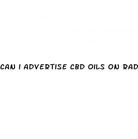 can i advertise cbd oils on radio