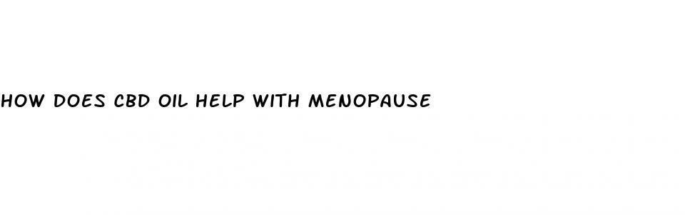 how does cbd oil help with menopause