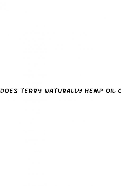 does terry naturally hemp oil contain cbd