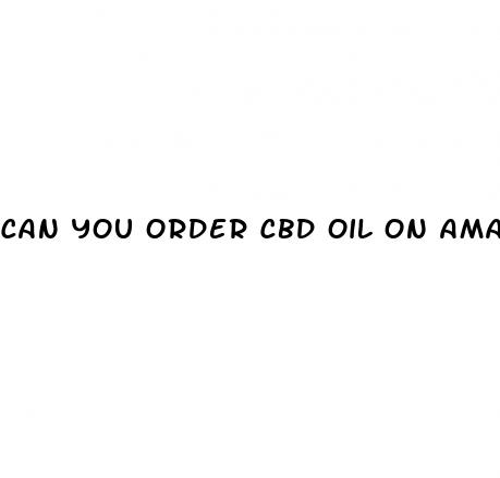 can you order cbd oil on amazon