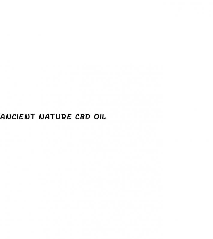 ancient nature cbd oil