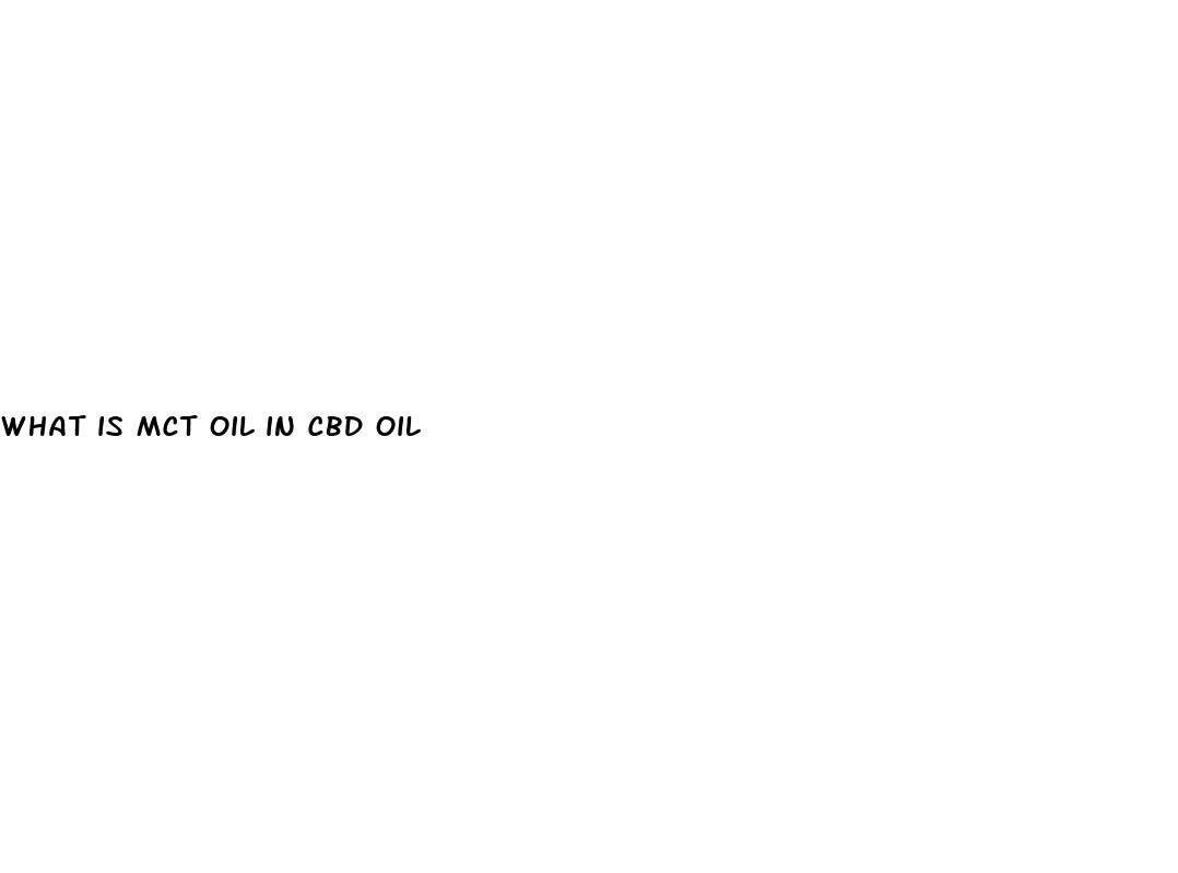 what is mct oil in cbd oil