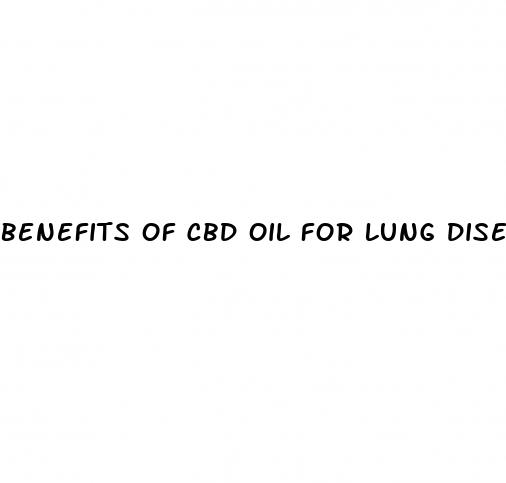 benefits of cbd oil for lung disease patients