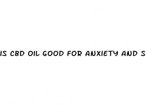 is cbd oil good for anxiety and sleep