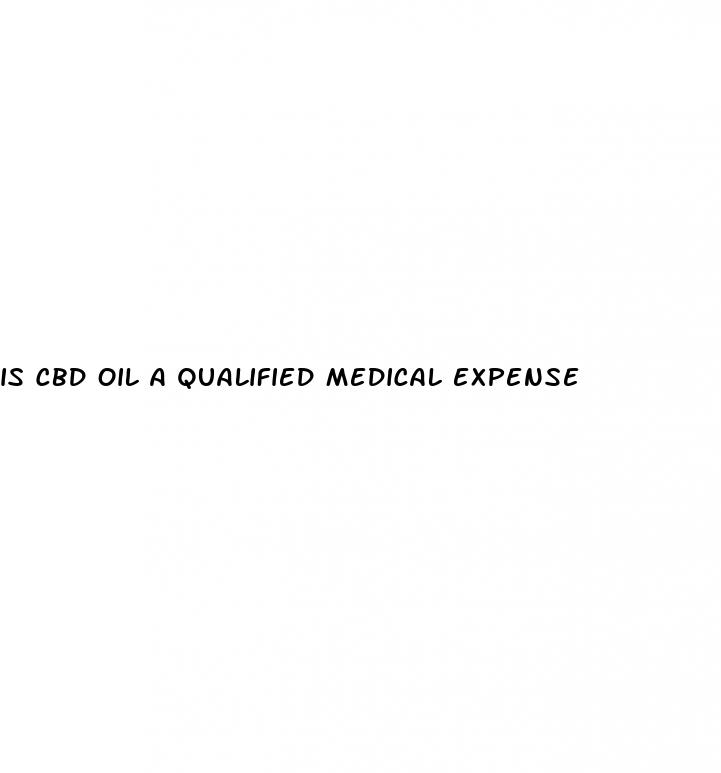is cbd oil a qualified medical expense