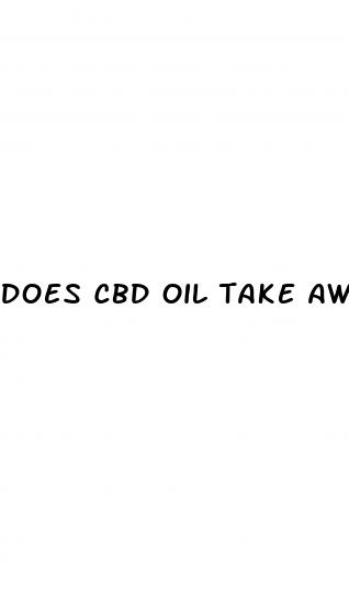 does cbd oil take away pqin