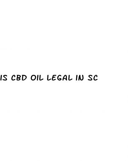 is cbd oil legal in sc