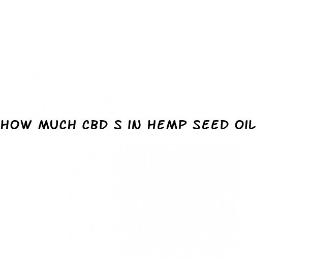 how much cbd s in hemp seed oil