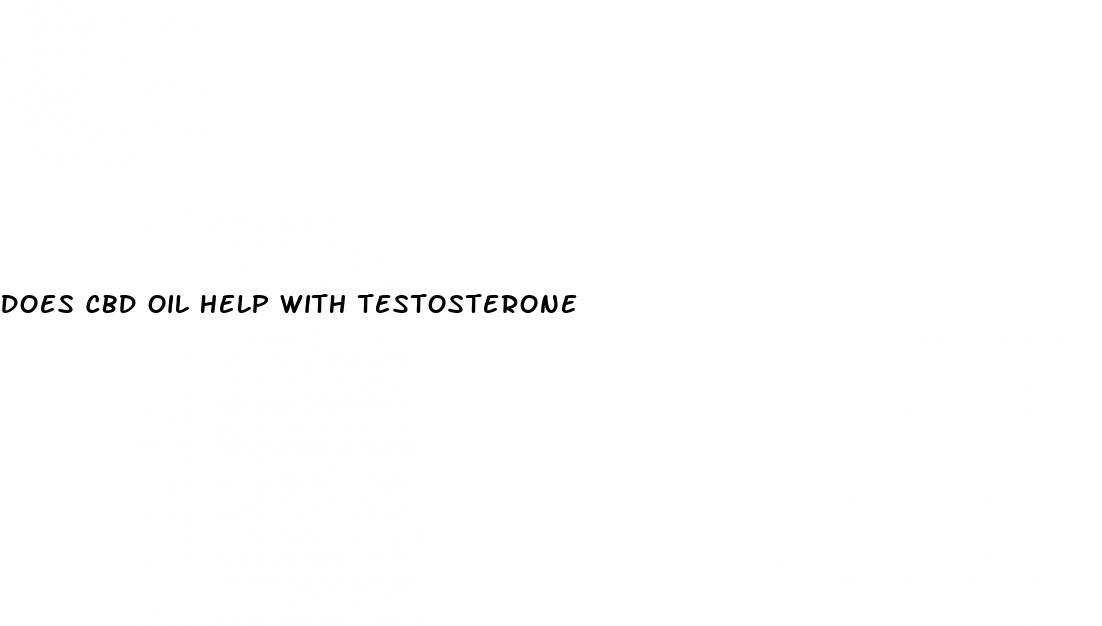 does cbd oil help with testosterone