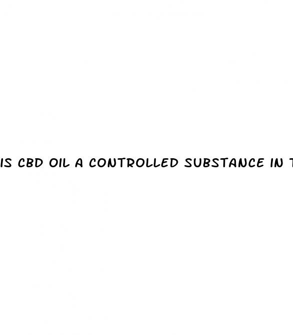 is cbd oil a controlled substance in the uk