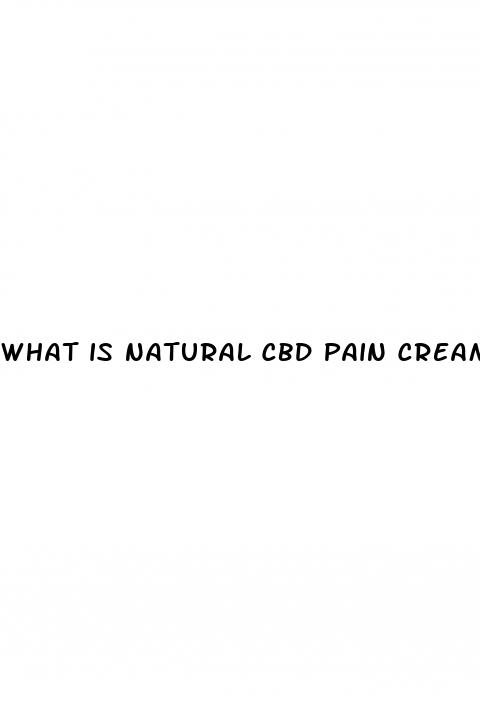 what is natural cbd pain cream