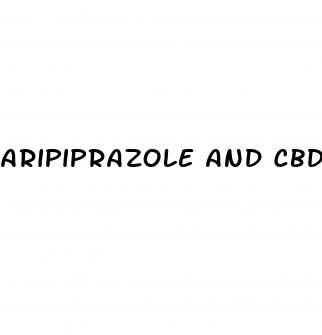 aripiprazole and cbd oil