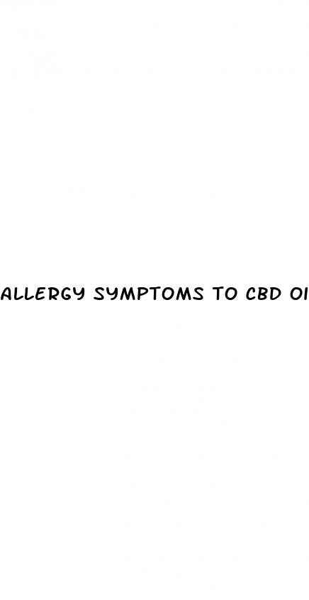 allergy symptoms to cbd oil