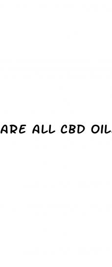 are all cbd oils safe to take orally