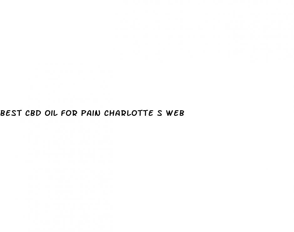 best cbd oil for pain charlotte s web