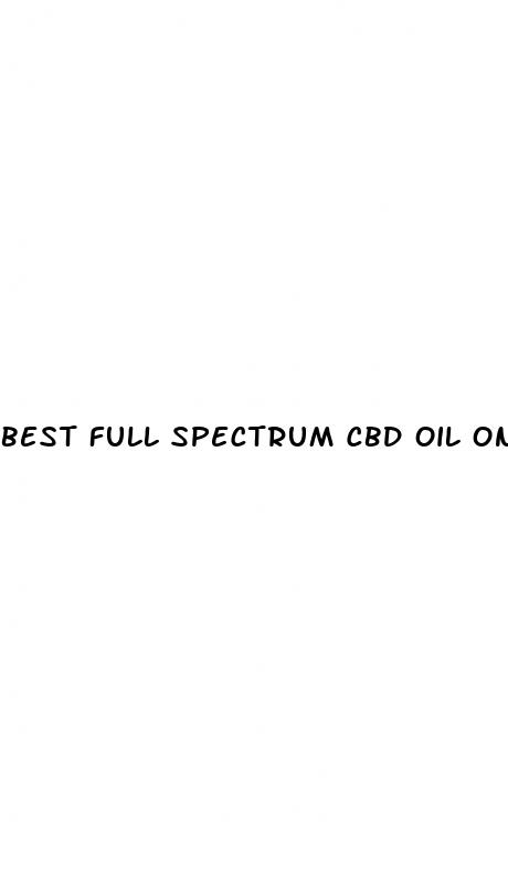 best full spectrum cbd oil on the market