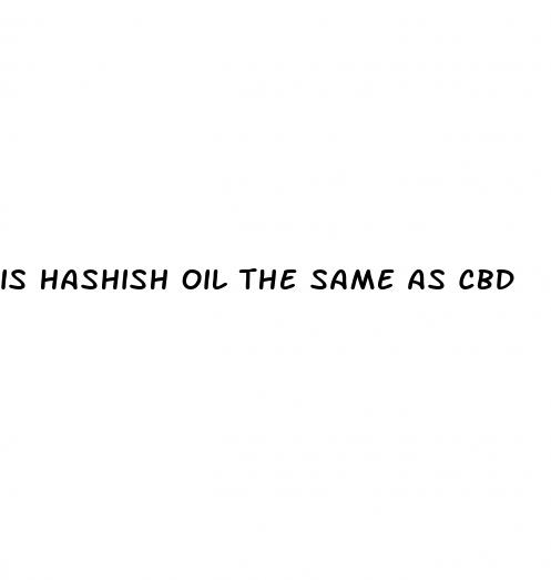 is hashish oil the same as cbd