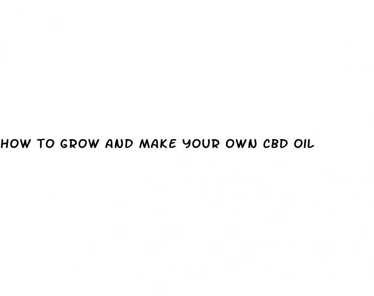 how to grow and make your own cbd oil