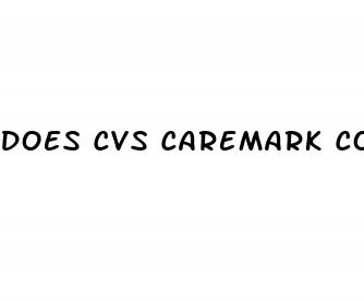 does cvs caremark cover cbd oil