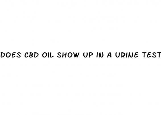 does cbd oil show up in a urine test