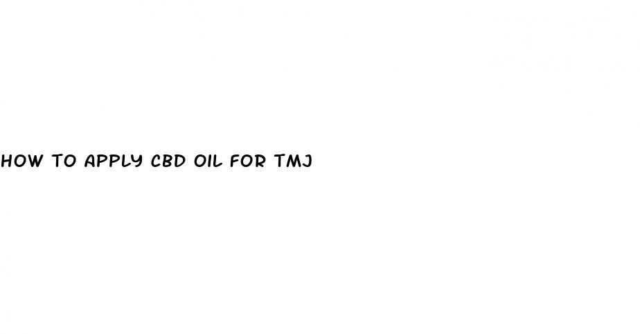 how to apply cbd oil for tmj