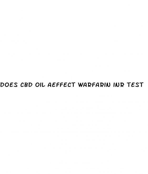 does cbd oil aeffect warfarin inr test