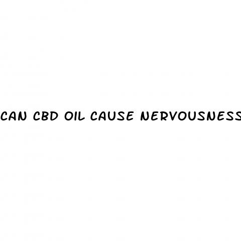 can cbd oil cause nervousness