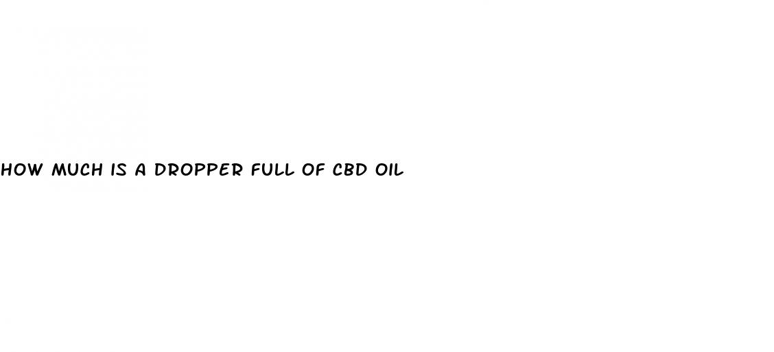 how much is a dropper full of cbd oil