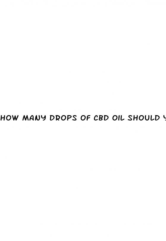 how many drops of cbd oil should you take daily