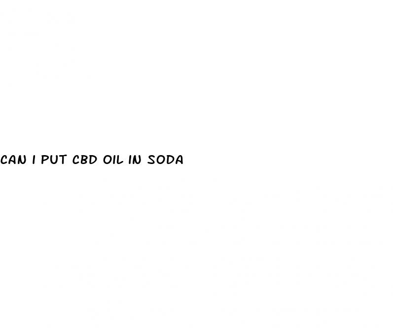 can i put cbd oil in soda