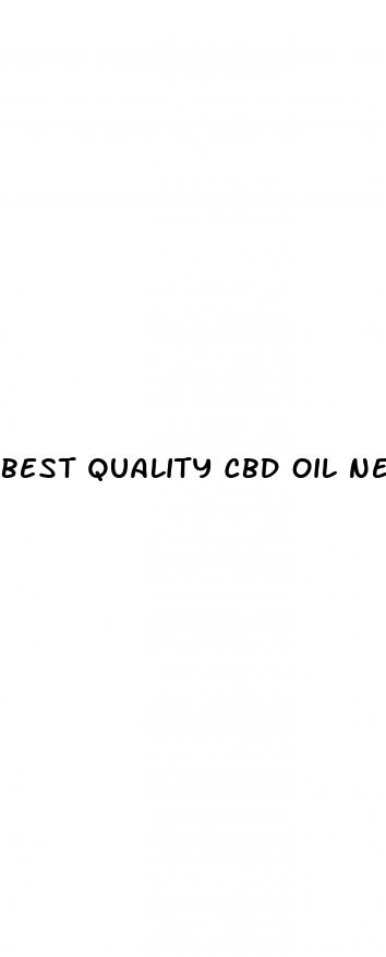 best quality cbd oil near me