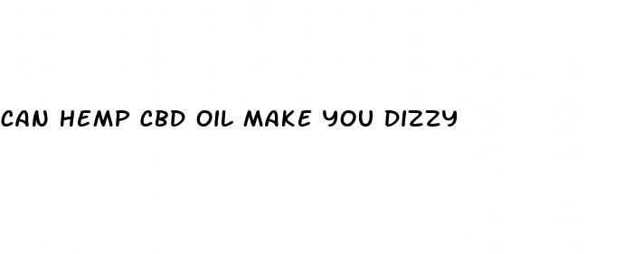 can hemp cbd oil make you dizzy