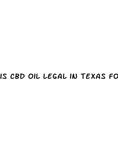 is cbd oil legal in texas for pets