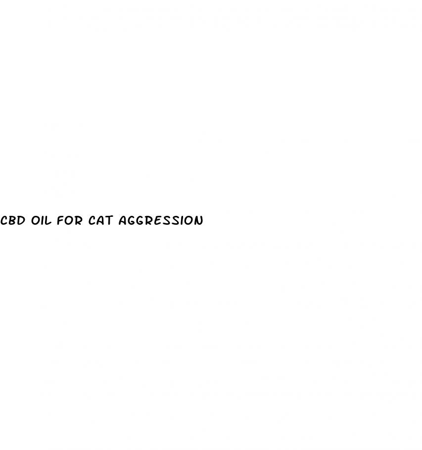 cbd oil for cat aggression