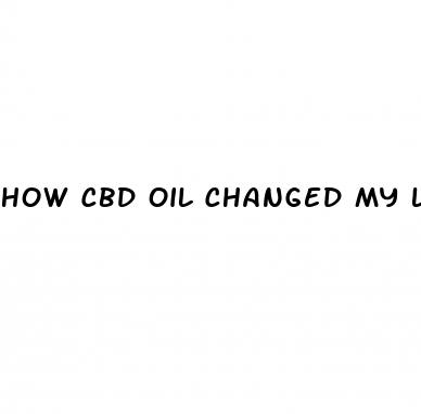 how cbd oil changed my life