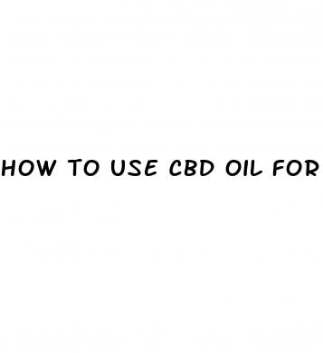 how to use cbd oil for pain dropper