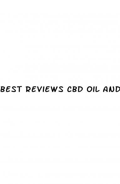 best reviews cbd oil and capsules
