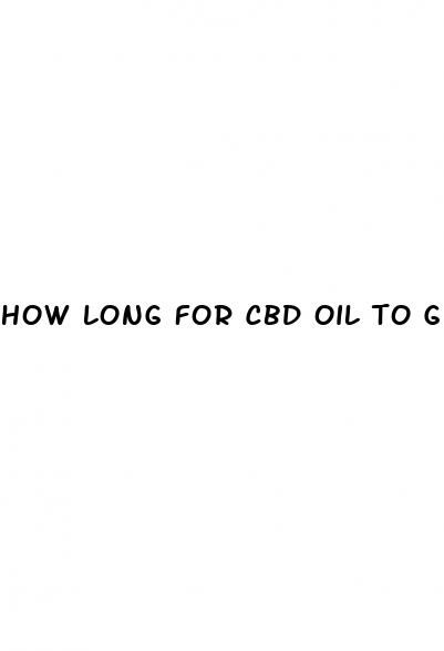 how long for cbd oil to get in your body