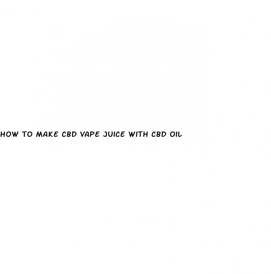 how to make cbd vape juice with cbd oil