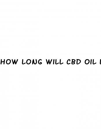 how long will cbd oil last in my dog