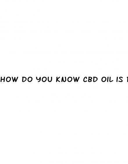 how do you know cbd oil is real