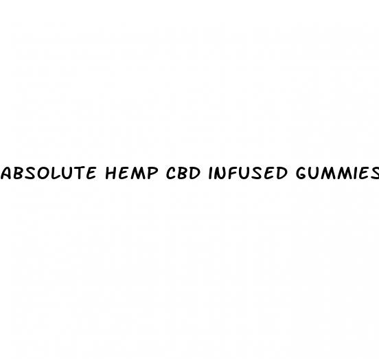 absolute hemp cbd infused gummies
