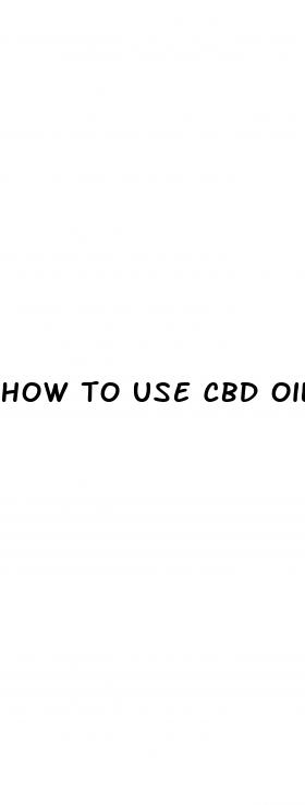 how to use cbd oil orally