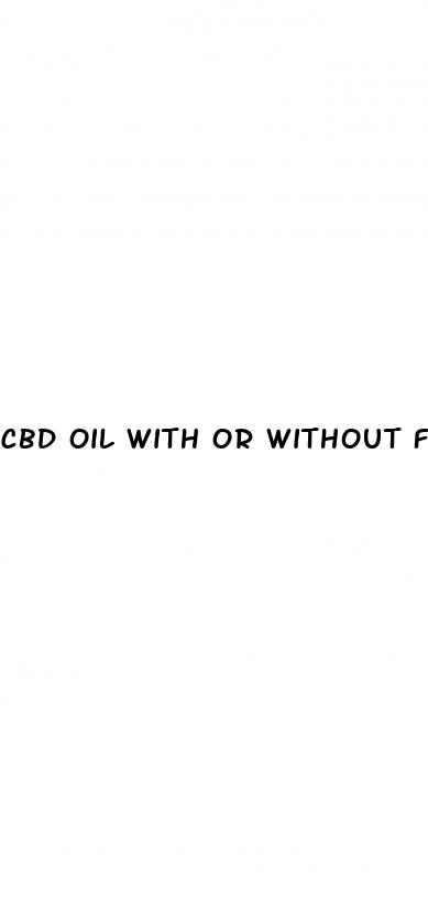 cbd oil with or without food