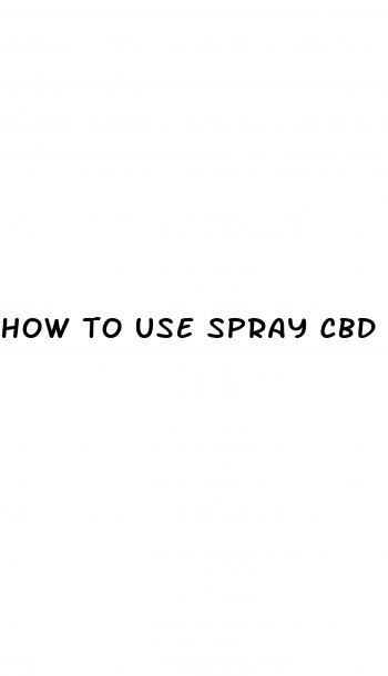 how to use spray cbd oil