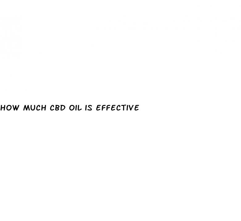 how much cbd oil is effective